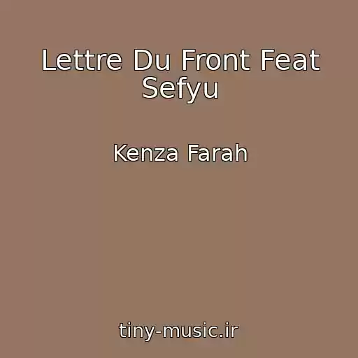کاور آهنگ Lettre Du Front Feat Sefyu از Kenza Farah