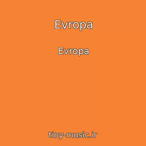 کاور آهنگ Evropa از Evropa
