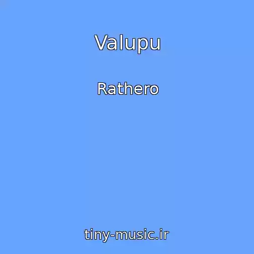 کاور آهنگ Valupu از Rathero