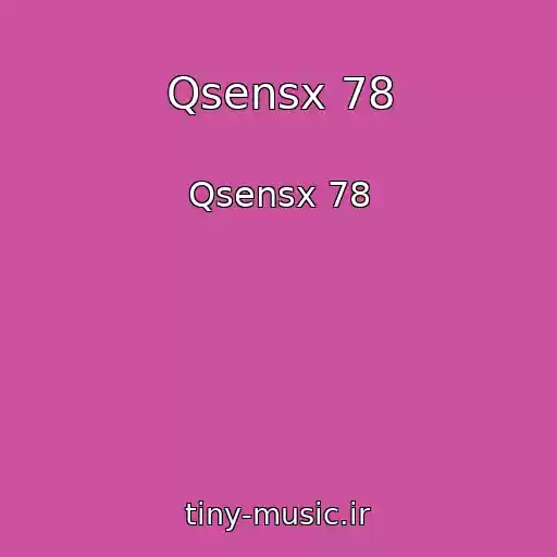 کاور آهنگ Qsensx 78 از Qsensx 78
