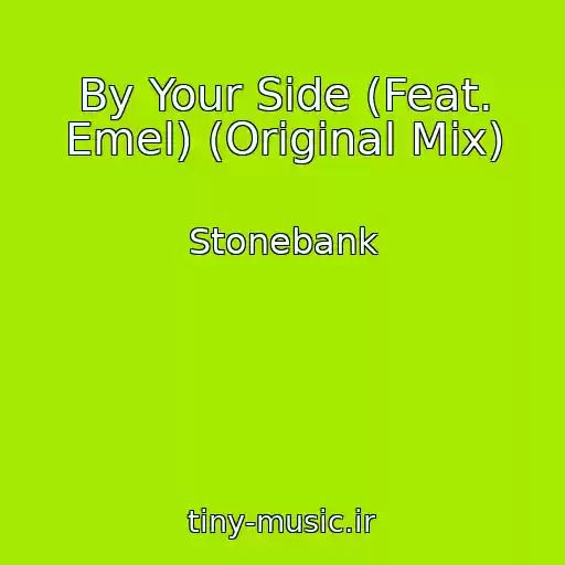 کاور آهنگ By Your Side (Feat. Emel) (Original Mix) از Stonebank