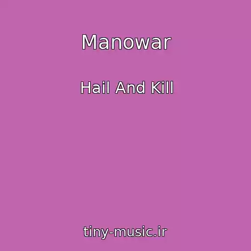کاور آهنگ Manowar از Hail And Kill