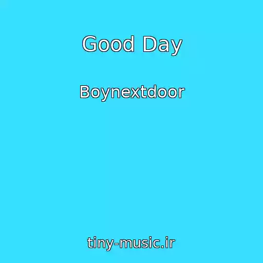 کاور آهنگ Good Day از Boynextdoor