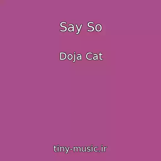 کاور آهنگ Say So از Doja Cat