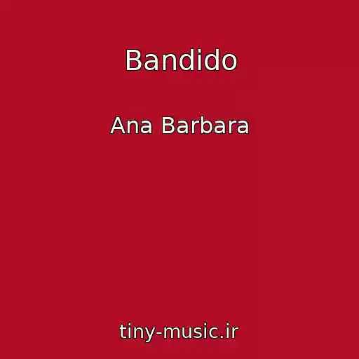 کاور آهنگ Bandido از Ana Barbara