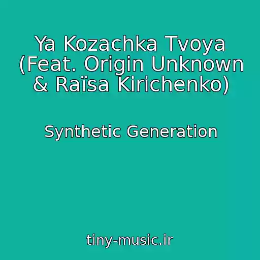 کاور آهنگ Ya Kozachka Tvoya (Feat. Origin Unknown & Raїsa Kirichenko) از Synthetic Generation