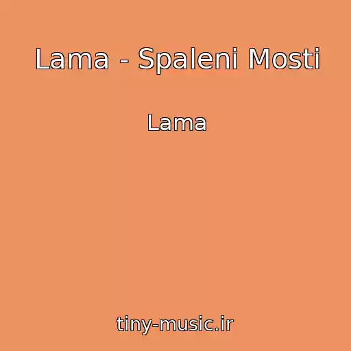 کاور آهنگ Lama - Spalenі Mosti از Lama