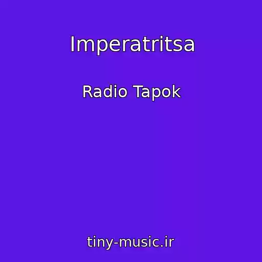 کاور آهنگ Imperatritsa از Radio Tapok