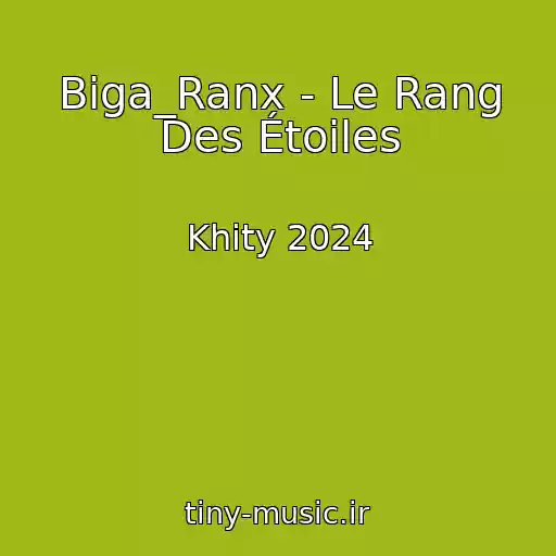 کاور آهنگ Biga_Ranx - Le Rang Des Étoiles از Khity 2024