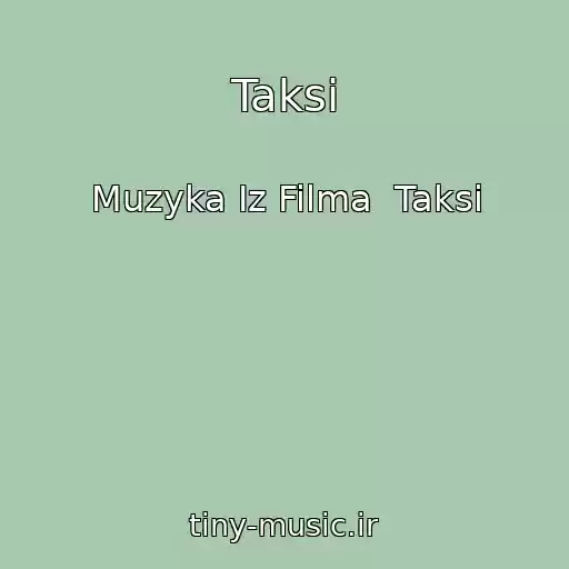 کاور آهنگ Taksi از Muzyka Iz Filma  Taksi