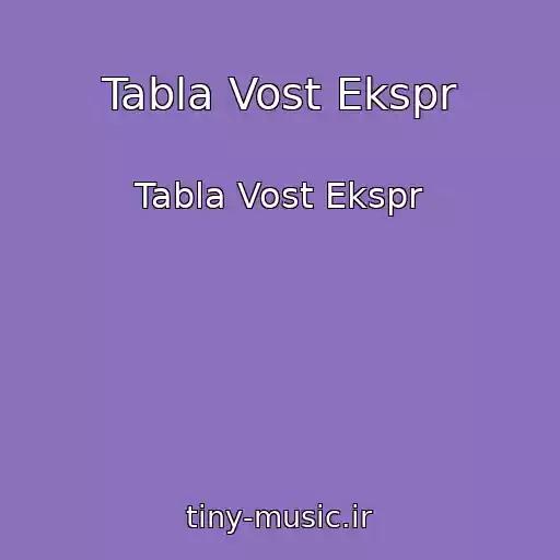 کاور آهنگ Tabla Vost Ekspr از Tabla Vost Ekspr