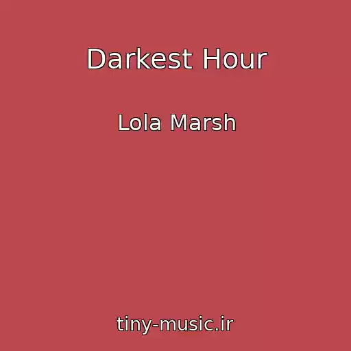 کاور آهنگ Darkest Hour از Lola Marsh