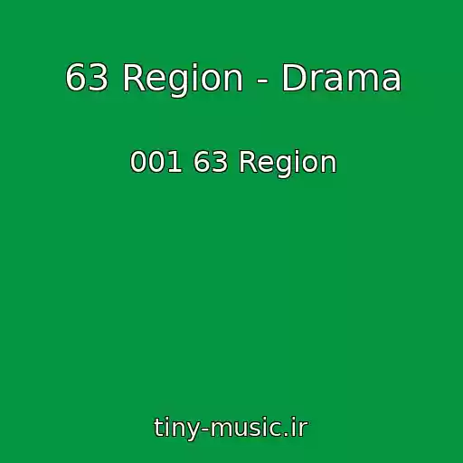 کاور آهنگ 63 Region - Drama از 001 63 Region