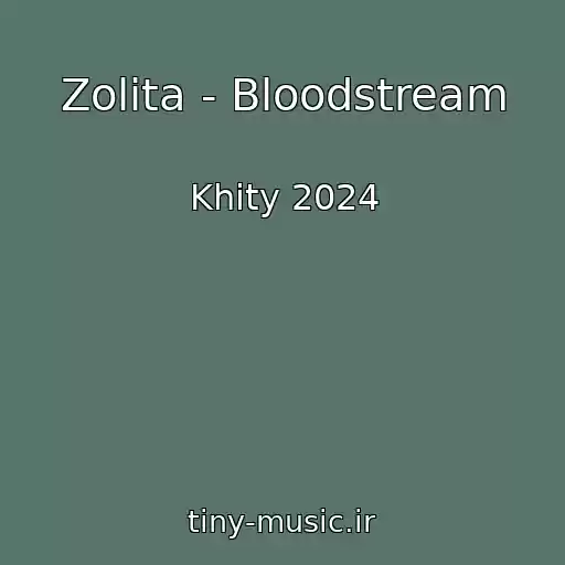کاور آهنگ Zolita - Bloodstream از Khity 2024