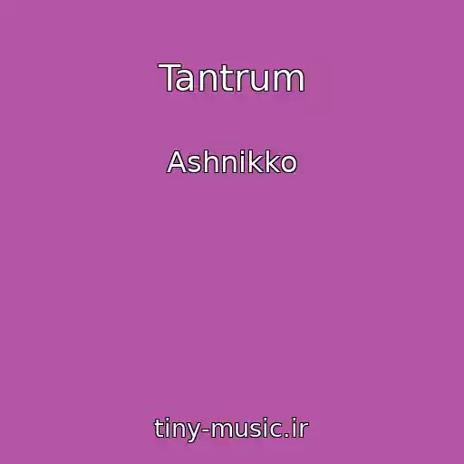کاور آهنگ Tantrum از Ashnikko