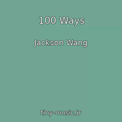 کاور آهنگ 100 Ways از Jackson Wang