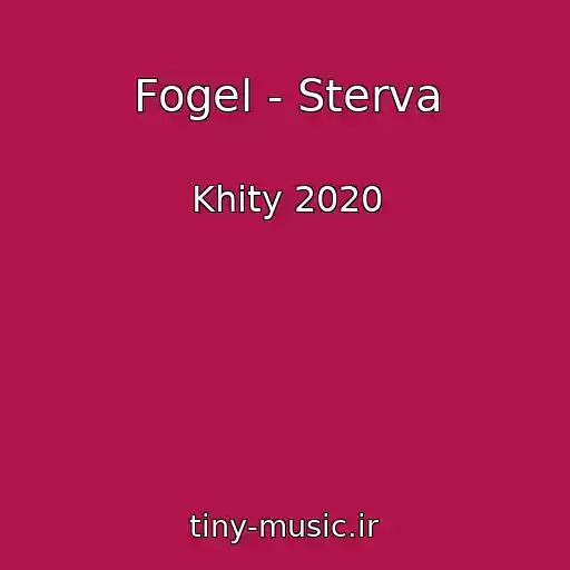 کاور آهنگ Fogel - Sterva از Khity 2020