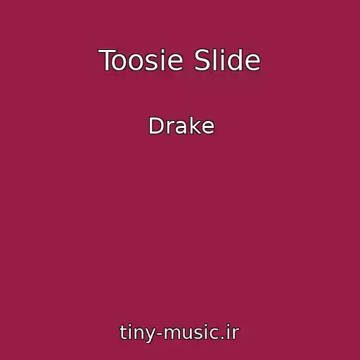 کاور آهنگ Toosie Slide از Drake