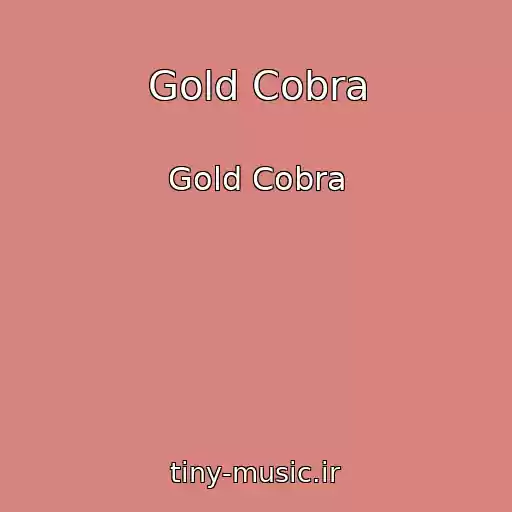 کاور آهنگ Gold Cobra از Gold Cobra