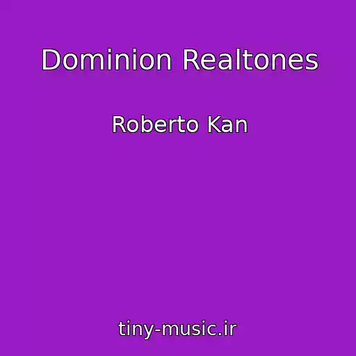 کاور آهنگ Dominion Realtones از Roberto Kan