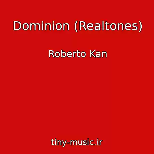 کاور آهنگ Dominion (Realtones) از Roberto Kan