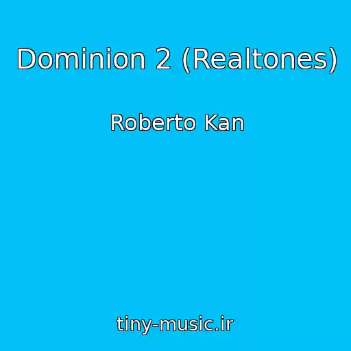 کاور آهنگ Dominion 2 (Realtones) از Roberto Kan