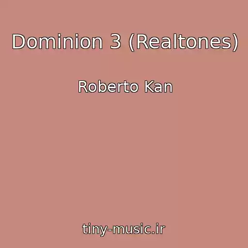 کاور آهنگ Dominion 3 (Realtones) از Roberto Kan