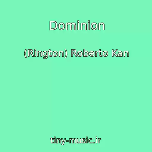 کاور آهنگ Dominion از (Rington) Roberto Kan