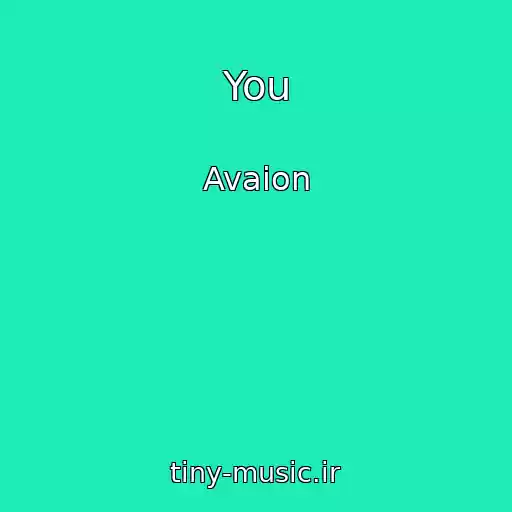 کاور آهنگ You از Avaion