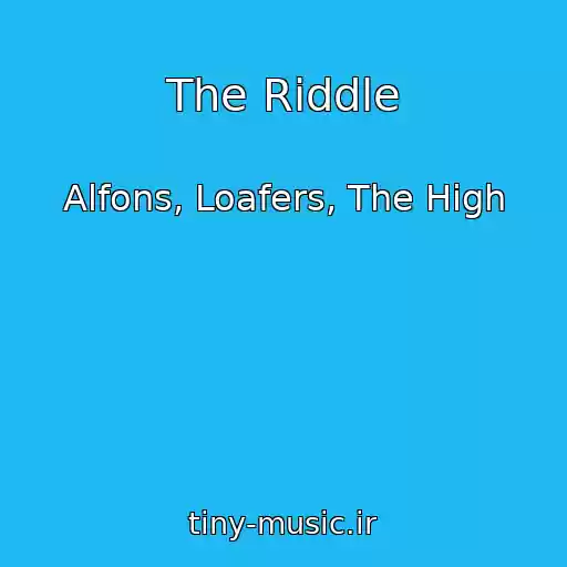 کاور آهنگ The Riddle از Alfons, Loafers, The High