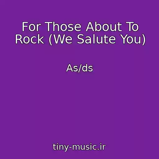 کاور آهنگ For Those About To Rock (We Salute You) از As/ds