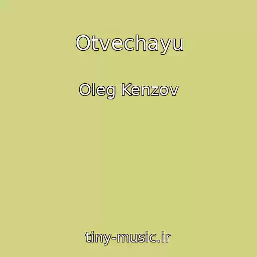کاور آهنگ Otvechayu از Oleg Kenzov