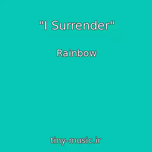 کاور آهنگ "I Surrender" از Rainbow