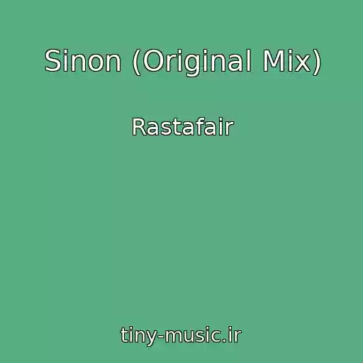 کاور آهنگ Sinon (Original Mix) از Rastafair