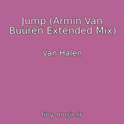کاور آهنگ Jump (Armin Van Buuren Extended Mix) از Van Halen