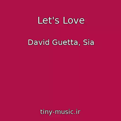 کاور آهنگ Let's Love از David Guetta, Sia