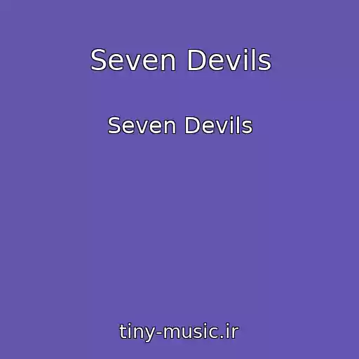 کاور آهنگ Seven Devils از Seven Devils
