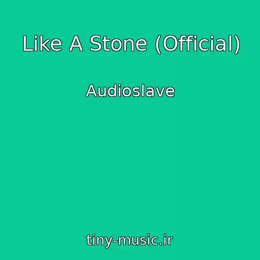 کاور آهنگ Like A Stone (Official) از Audioslave