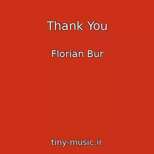 کاور آهنگ Thank You از Florian Bur