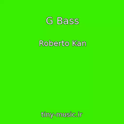کاور آهنگ G Bass از Roberto Kan