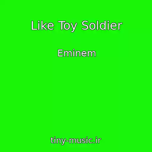 کاور آهنگ Like Toy Soldier از Eminem