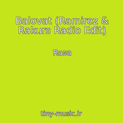 کاور آهنگ Balovat (Ramirez & Rakurs Radio Edit) از Rasa