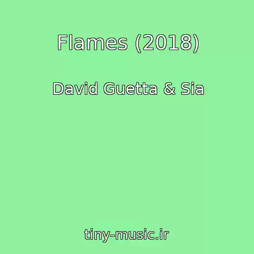 کاور آهنگ Flames (2018) از David Guetta & Sia
