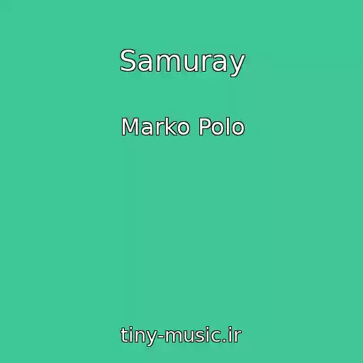 کاور آهنگ Samuray از Marko Polo