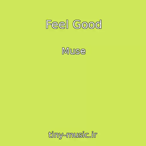 کاور آهنگ Feel Good از Muse