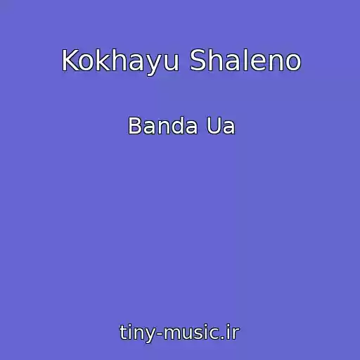 کاور آهنگ Kokhayu Shaleno از Banda Ua