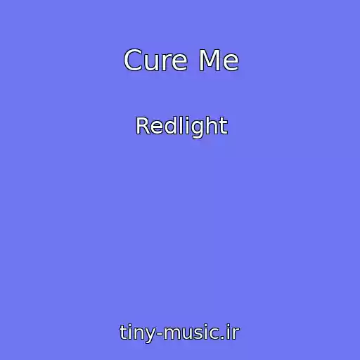کاور آهنگ Cure Me از Redlight
