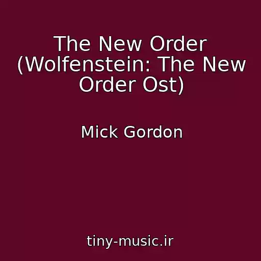 کاور آهنگ The New Order (Wolfenstein: The New Order Ost) از Mick Gordon