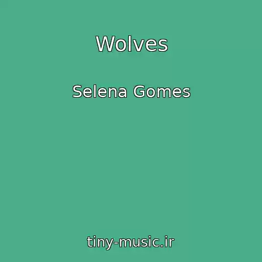 کاور آهنگ Wolves از Selena Gomes