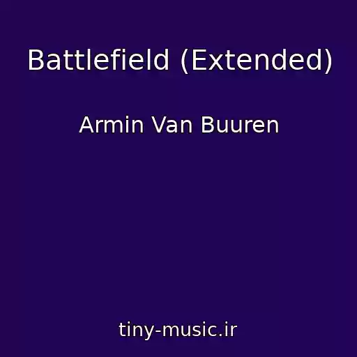 کاور آهنگ Battlefield (Extended) از Armin Van Buuren
